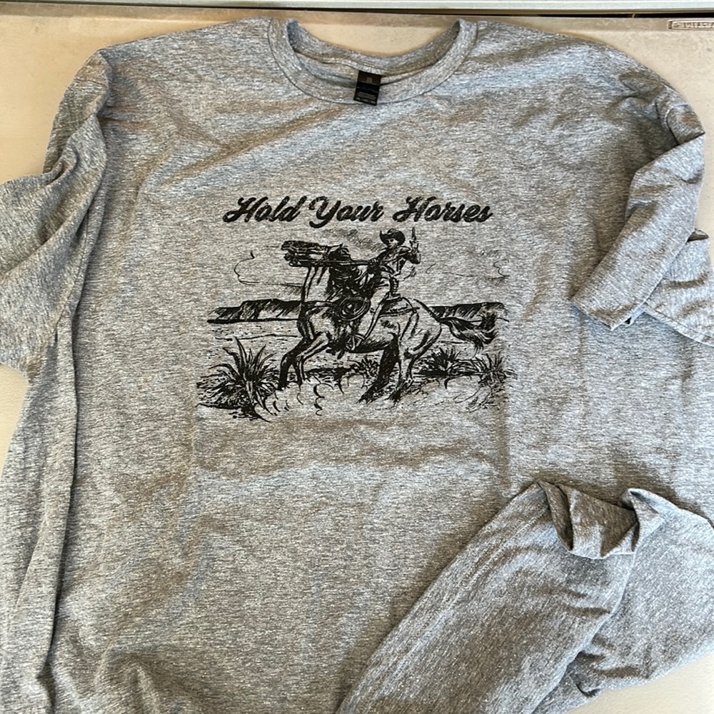 HOLD YOUR HORSES UNISEX TSHIRT - ONLY 2 - SIZE 2XL AND MEDIUM